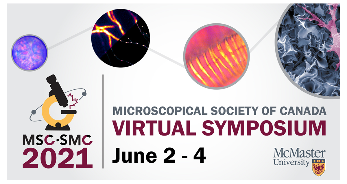 Microscopical Society of Canada Annual Symposium (Virtual)